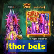 thor bets